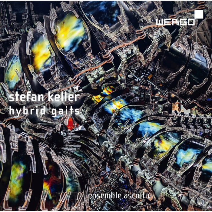 Ensemble Ascolta - Stefan Keller: Hybrid Gaits - WER74102