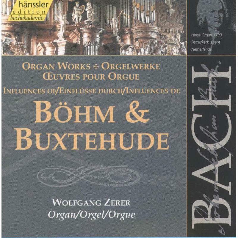 Wolfgang Zerrer - Bach: Organ Works - Influences of Böhm & Buxtehude - 92088