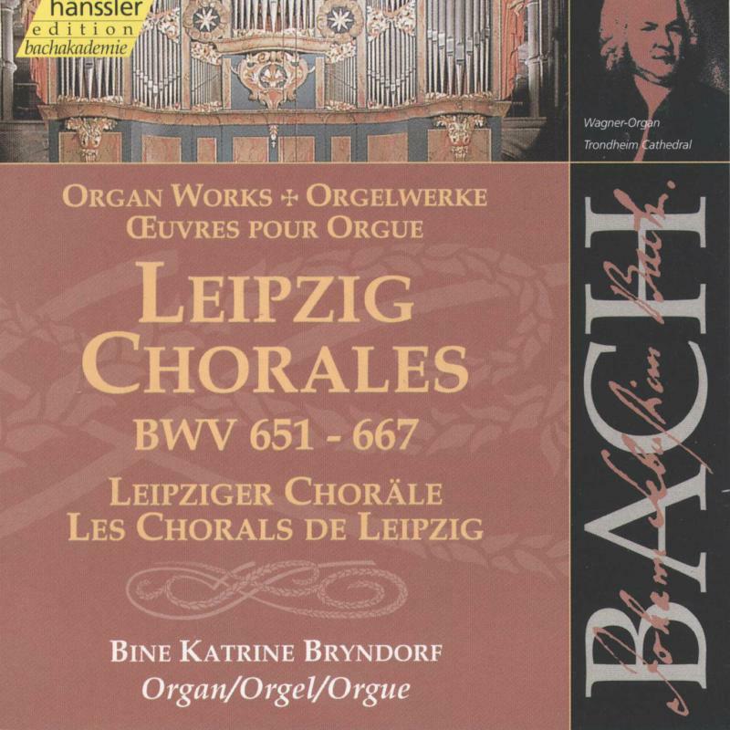 Bine Katrine Bryndorf - Bach, J S: Chorale Preludes III, BWV651-668 'Leipzig Chorales' ('The Great Eighteen') - 92097