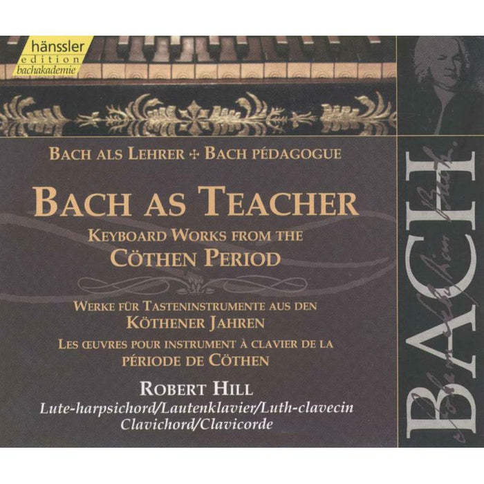 Robert Hill - Bach as Teacher - 92107