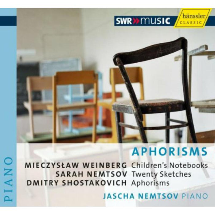 Sarah Nemtsov, Jascha Nemtsov - SHOSTAKOVICH, D.: APHORISMS / WEINBERG, M.: CHILDR - 93233