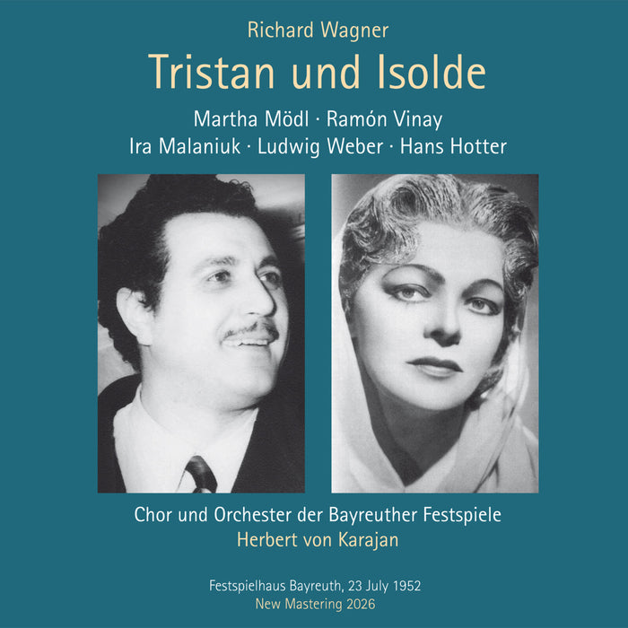 Ramon Vinay; Martha Modl; Hans Hotter; Bayreuth Festival Orchestra; Herbert von Karajan - Richard Wagner: Tristan und Isolde (1952 Bayreuth Festival) - NOH0001