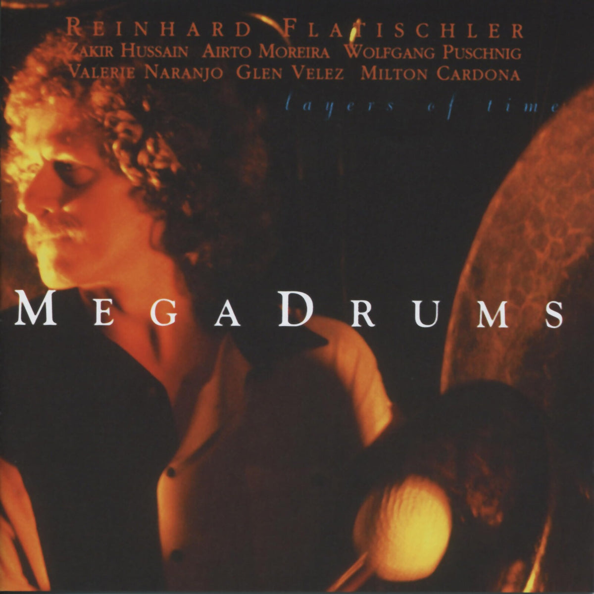 Reinhard Flatischler & Megadrums - Layers Of Time - INT31732