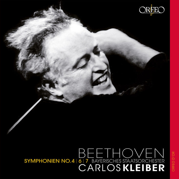 Bavarian State Orchestra; Carlos Kleiber - Ludwig van Beethoven: Symphonies Nos. 4, 6, 7 - S100467