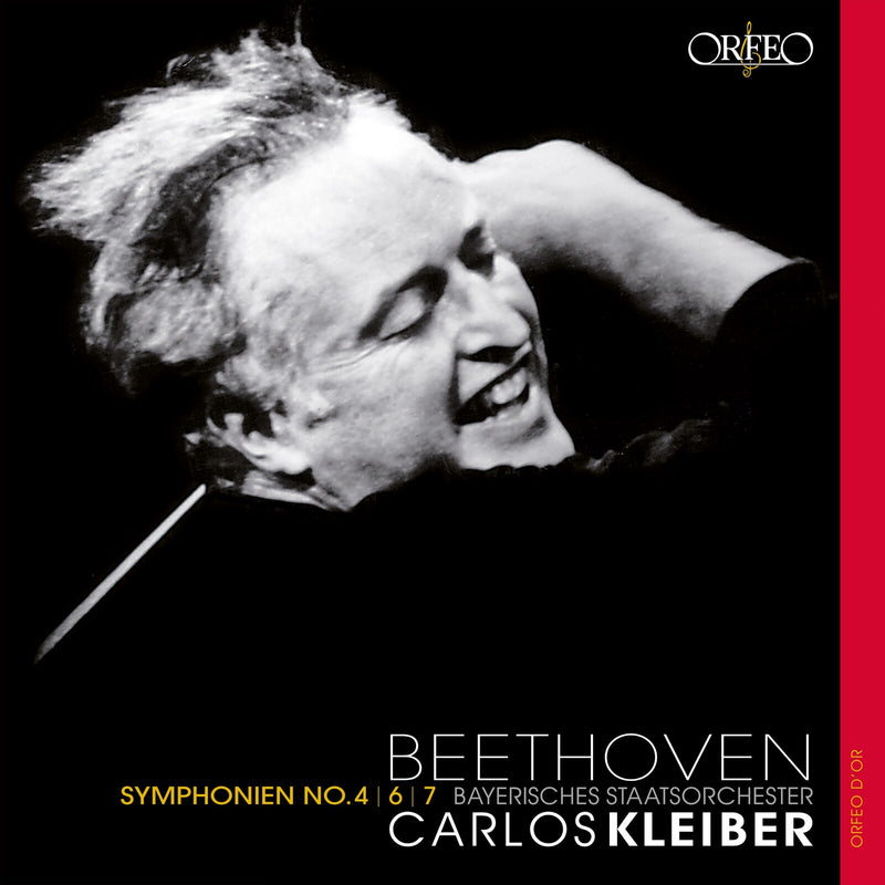 Bavarian State Orchestra; Carlos Kleiber - Ludwig van Beethoven: Symphonies Nos. 4, 6, 7 - S100467