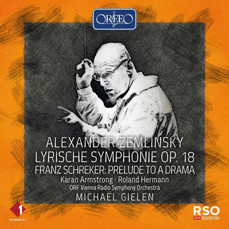 Orf Vienna Rso/Gielen - Alexander Zemlinsky: Lyrische Symphonie, Op. 18, Franz Schreker: Prelude to a Drama - C210241