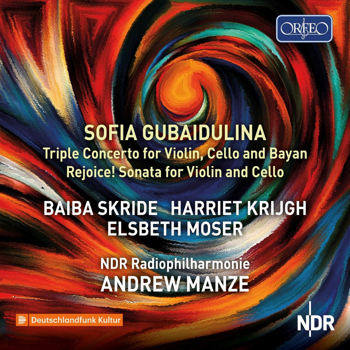 Baiba Skride; Harriet Krijgh; Elsbeth Moser; NDR Radio Philharmonie; Andrew Manze - Sofia Gubaidulina: Triple Concerto for Violin, Cello and Bayan; Rejoice! Sonata for Violin and Cello - C230121