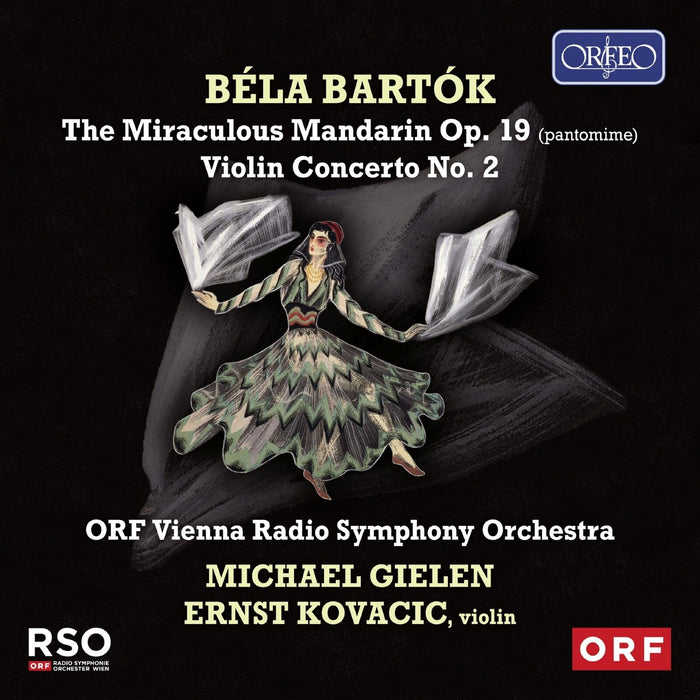 Mihail Kovacic; ORF Radio-Symphonieorchester Wien; ORF Chor; Michael Gielen - Bela Bartok: The Miraculous Mandarin & Violin Concerto No. 2 - C230141