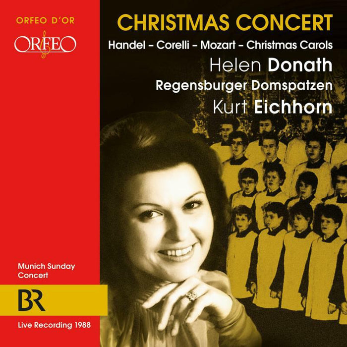 Helen Donath, Regensburger Domspatzen, Munich Radio Orchestra, Kurt Eichhorn - Christmas Concerto from Munich - C230091