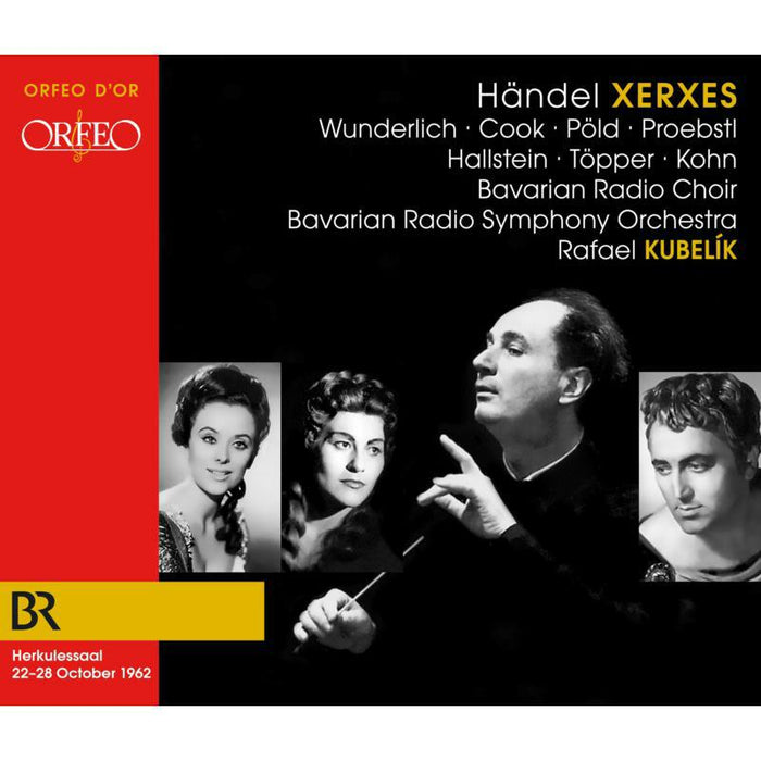 Fritz Wunderlich; Ingeborg Hallstein; Naan Pöld; Hertha Töpper; Jean Cook; Karl Christian Kohn; Max Proebstl; Bavarian Radio Choir; Bavarian Radio Symphony Orchestra - Georg Friedrich Händel: Xerxes - C230063