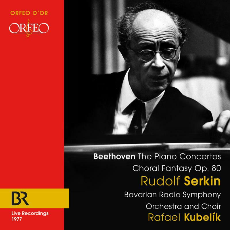Serkin/Kubelik/Brso - Ludwig van Beethoven:The Piano Concertos & Choral Fantasy, Op. 80 - C220043