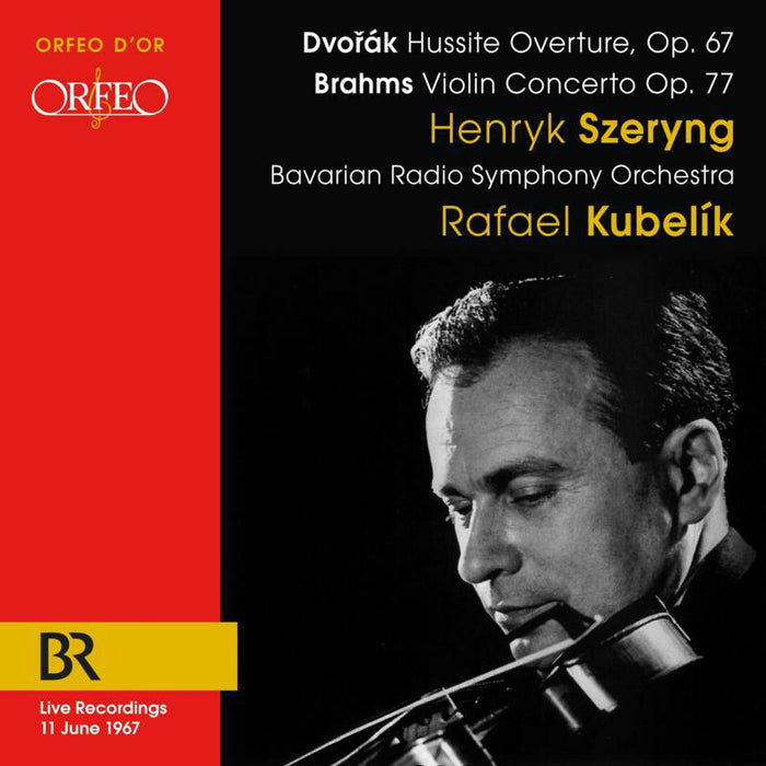 Szerying/Br So/Kubelik - Antonín Dvo?ák: Hussite Overture & Johannes Brahms: Violin Concerto - C220081
