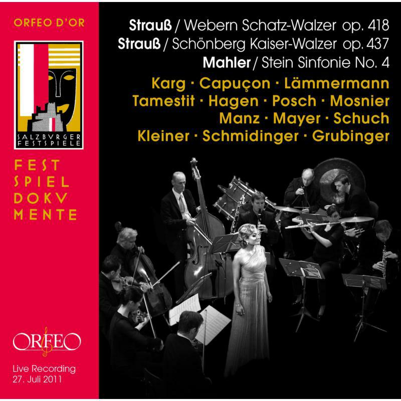 Various - Strauss/Webern: Schatz-Walzer, Op. 418, Strauss/Schoenberg: Kaiser-Walzer, Op. 437, Mahler/Stein: Sinfonie No. 4 - C925161B