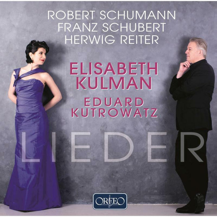 Kulman/Kutrowatz - Lieder: Robert Schumann, Franz Schubert, Herwig Reiter - C956181A