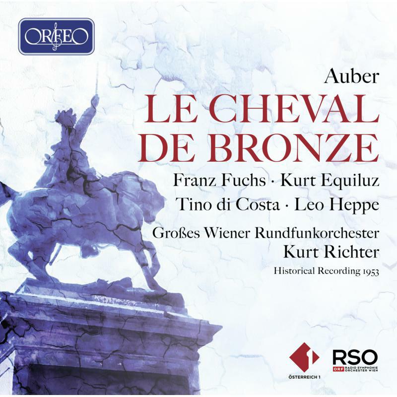 Wiener Rundfunk/Richter - Daniel-Fran?ois-Esprit Auber: Le cheval de bronze - C986192