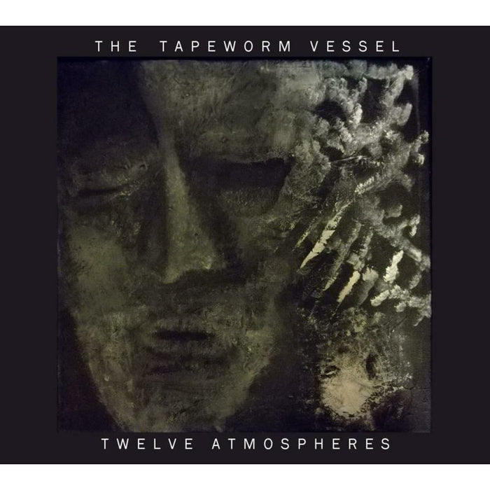 The Tapeworm Vessel - Twelve Atmospheres - CDGG253