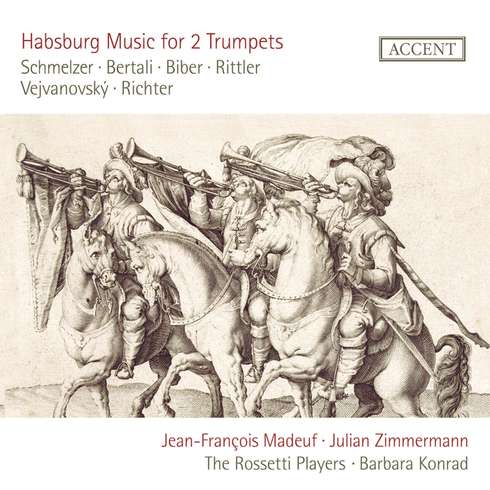 Jean-Francois Madeuf; Julian Zimmermann; Barbara Konrad; The Rossetti Players - Habsburg Music for two Trumpets - ACC24393