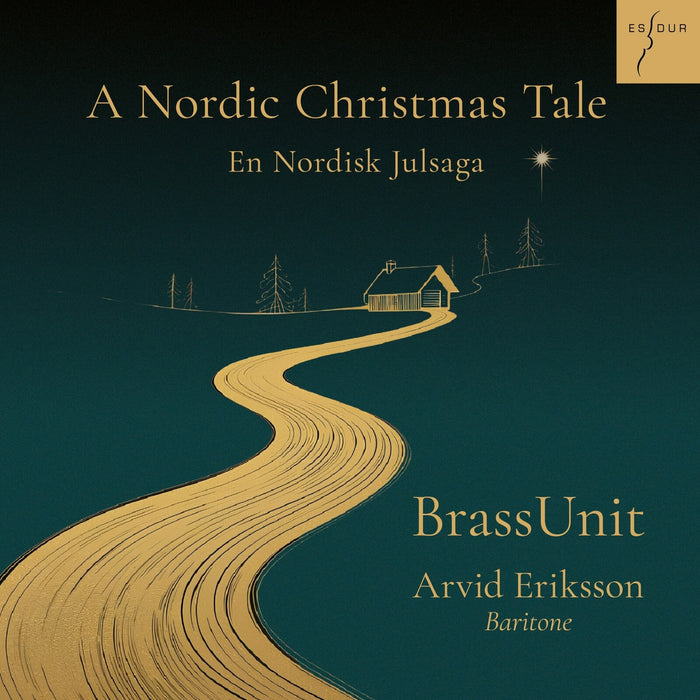 BrassUnit; Arvid Eriksson - A Nordic Christmas Tale - ES2100