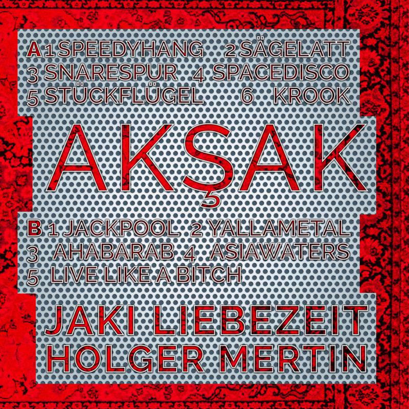 Liebezeit Mertin - Aksak - STAUB139