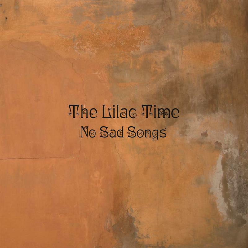 The Lilac Time - No Sad Songs - TR310LP