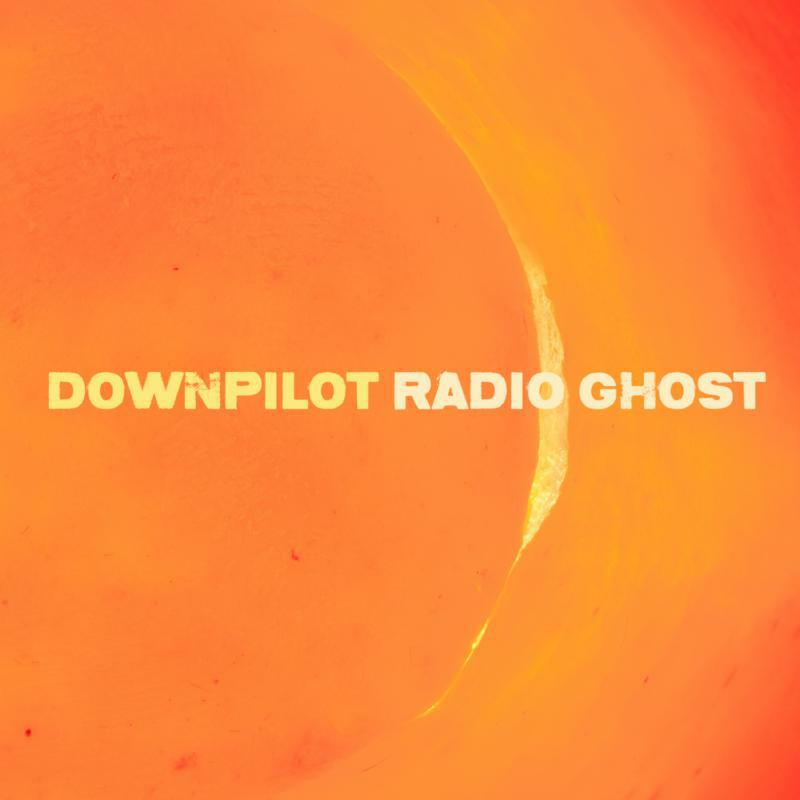 Downpilot - Radio Ghost - TR319LP