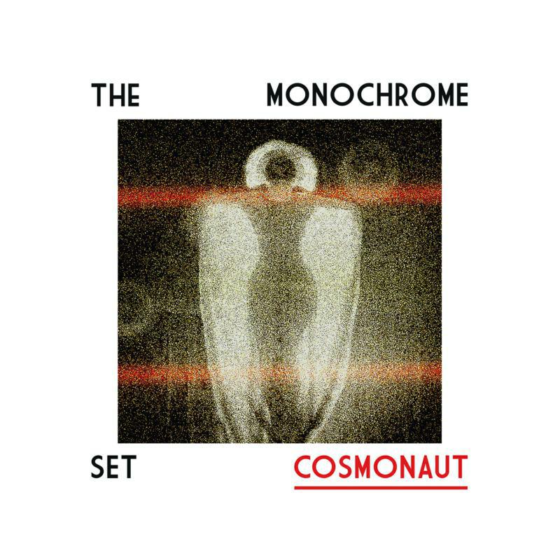 The Monochrome Set - Cosmonaut - TR339