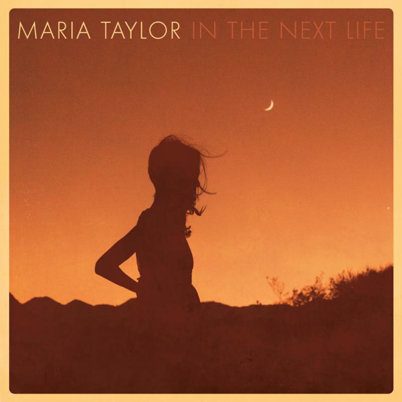 Maria Taylor - In The Next Life - GHVC110CD