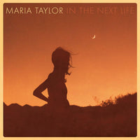 Maria Taylor - In The Next Life - GHVC110LP