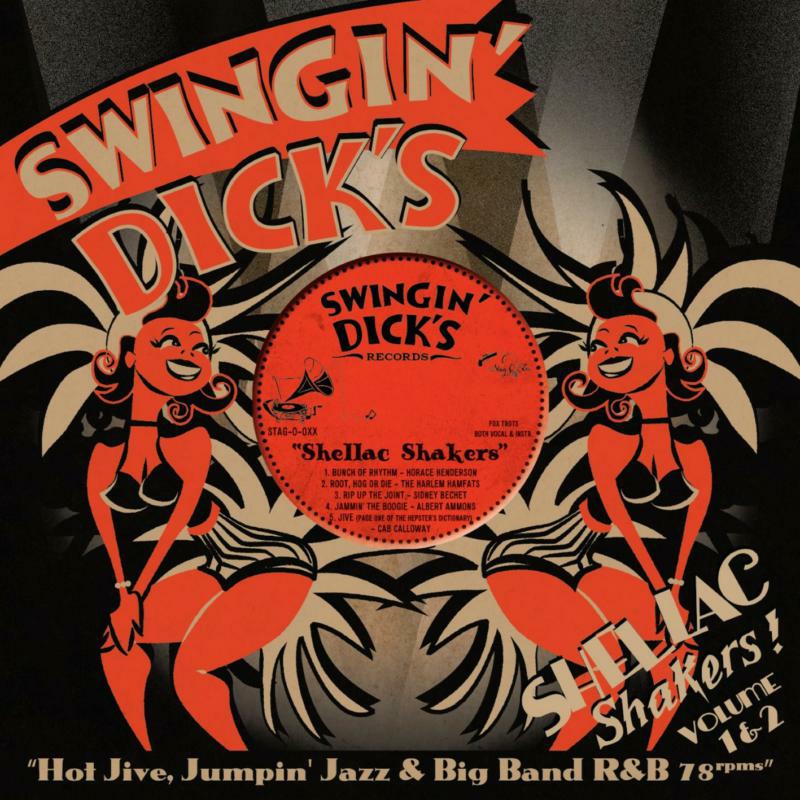 Various Artists - Swinginâ Dicks Shellac Shakers - STAGO104