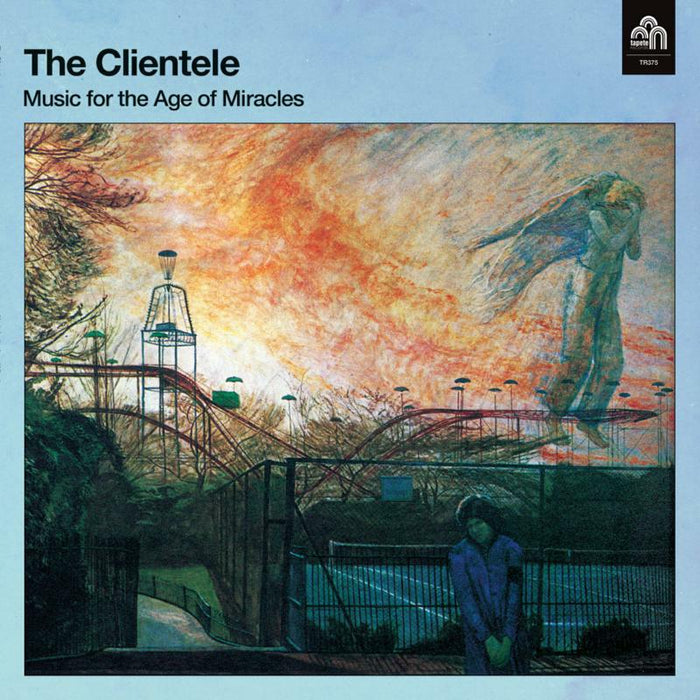 The Clientele - Music For The Age Of Miracles - TR375