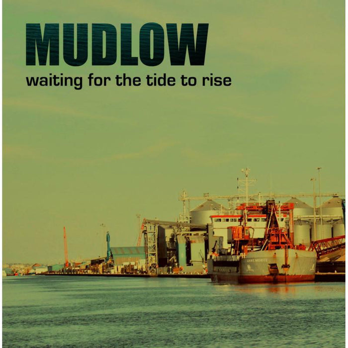 Mudlow - Waiting For The Tide To Rise - STAGO114