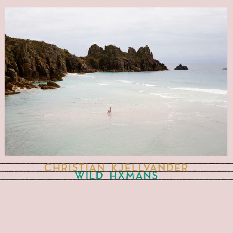 Christian Kjellvander - Wild Hxmans - TR419