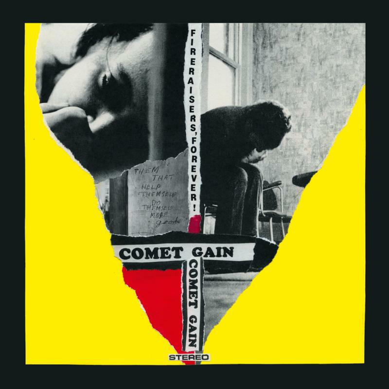 Comet Gain - Fireraisers Forever - TR397LP