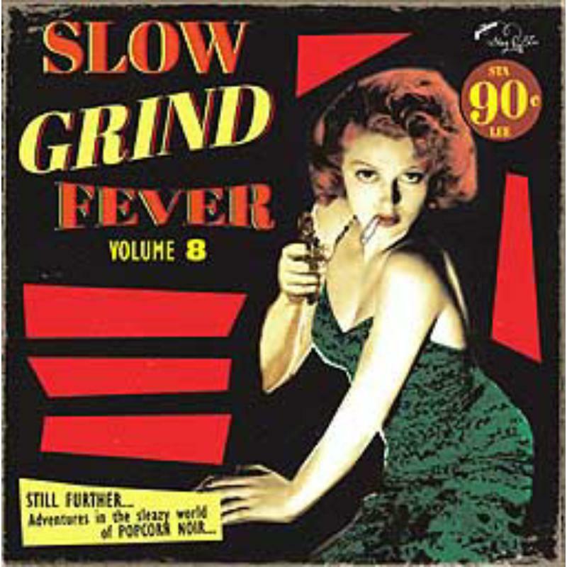 Various - Slow Grind Fever Volume 8 - STAGO129