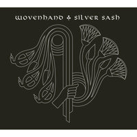 Wovenhand - Silver Sash - GRCD1003