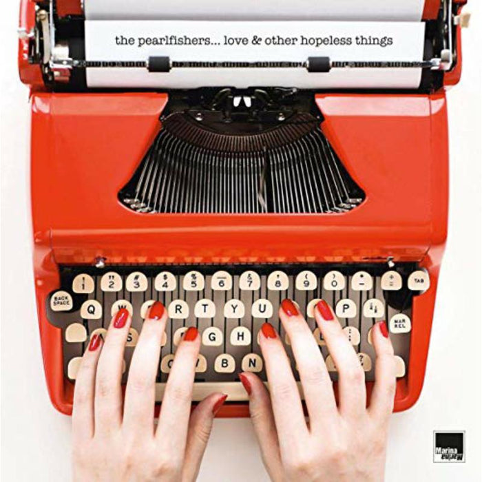 The Pearlfishers - Love and Other Hopeless Things - MA84