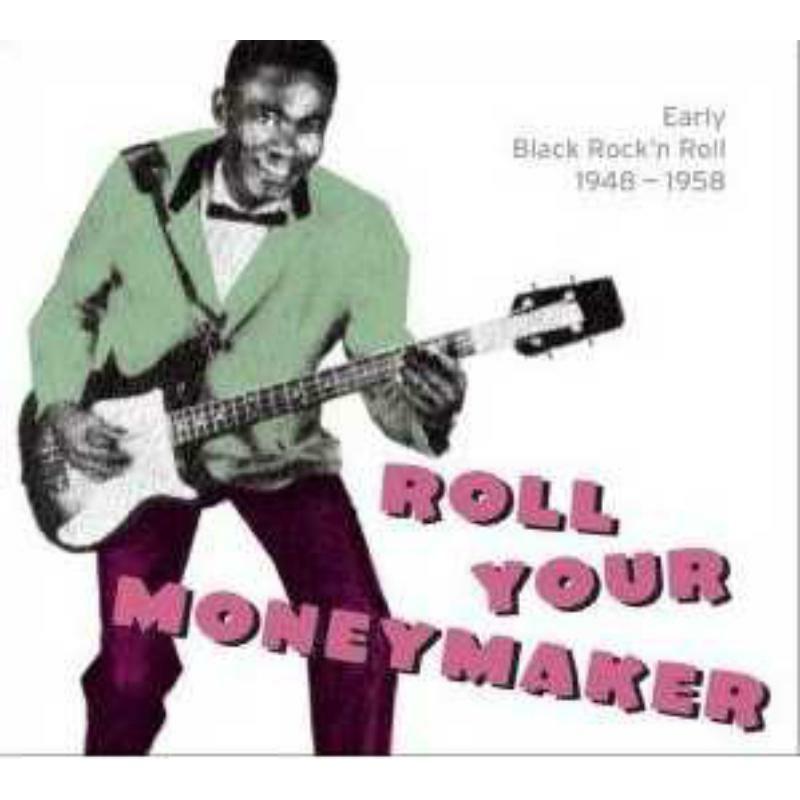 Various Artists - Roll Your Moneymaker - US0392