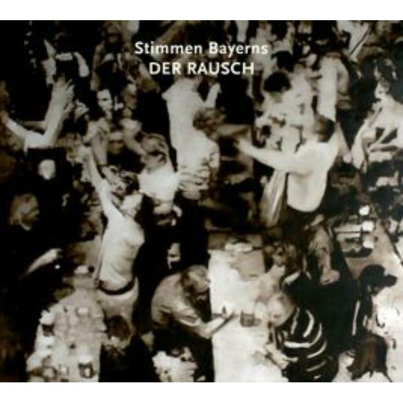 Various Artists - Stimmen Bayerns - Der Rausch - US0436