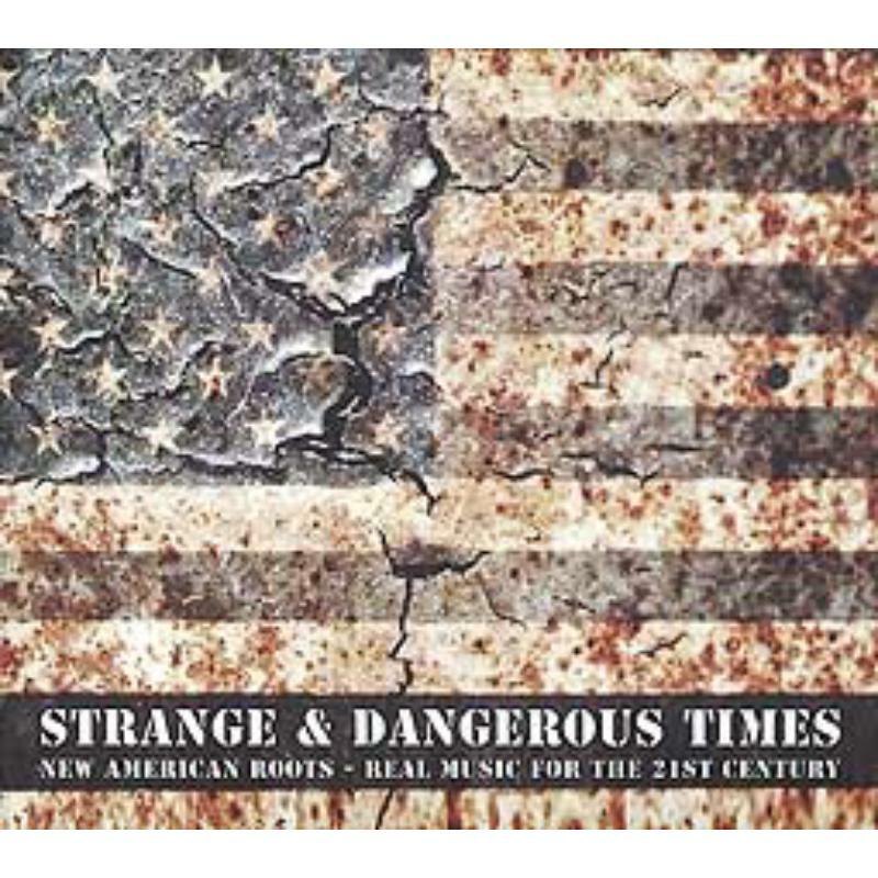 Various Artists - Strange And Dangerous Times - US0463