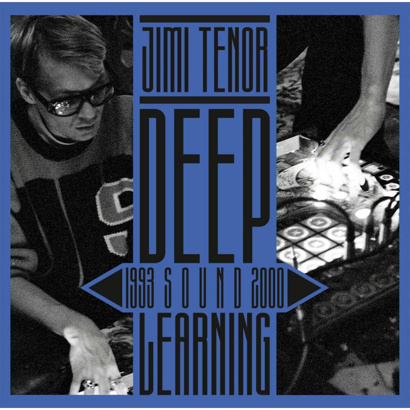 Jimi Tenor - Deep Sound Learning (1993 - 2000) - BB366LP