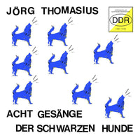 Jorg Thomasius - Acht Gesange Der Schwarzen Hunde - BB387LP