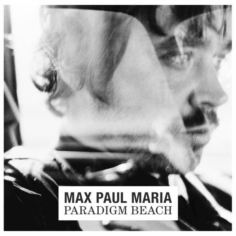 Max Paul Maria - Paradigm Beach (LP) - DDUCK093LP