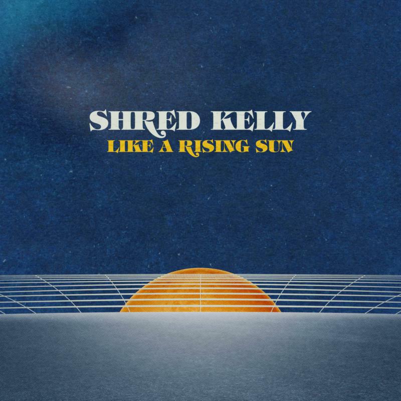 Shred Kelly - Like A Rising Sun - DDUCK084