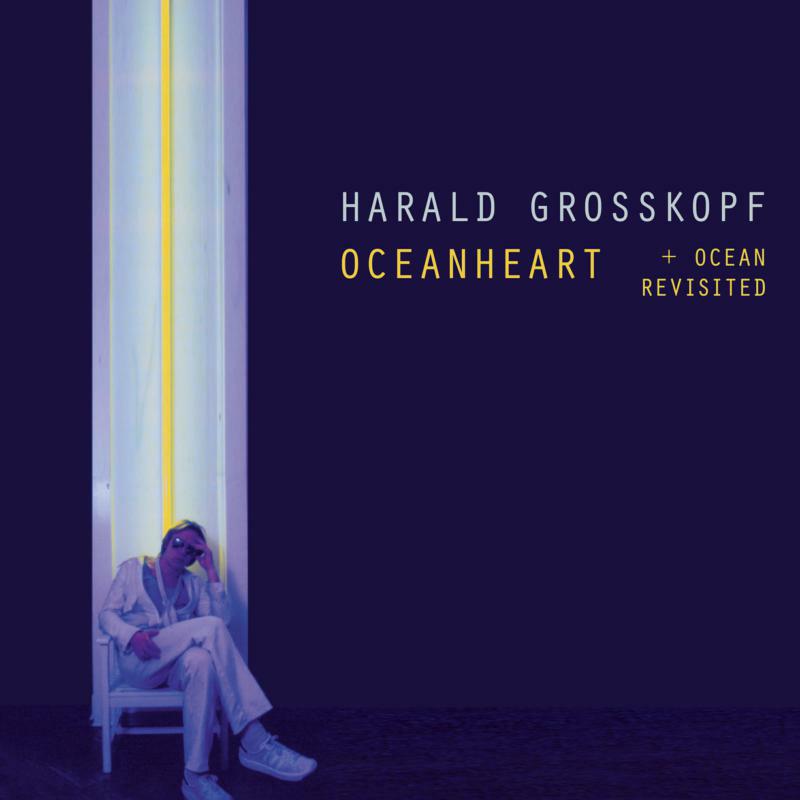欧LP Harald Grosskopf Oceanheart BB157 Bureau B /00260 Harald Grosskopf: Oceanheart – Proper Music