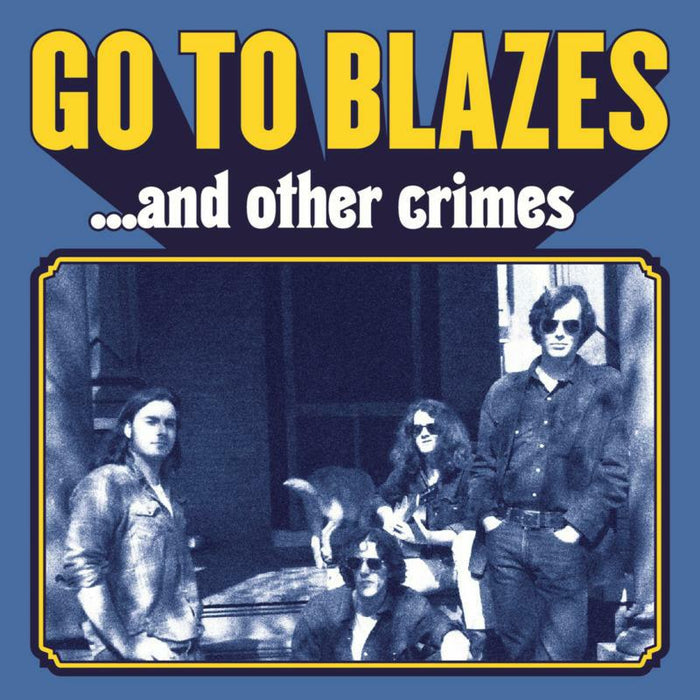 Go To Blazes - ...And Other Crimes - JJ5004