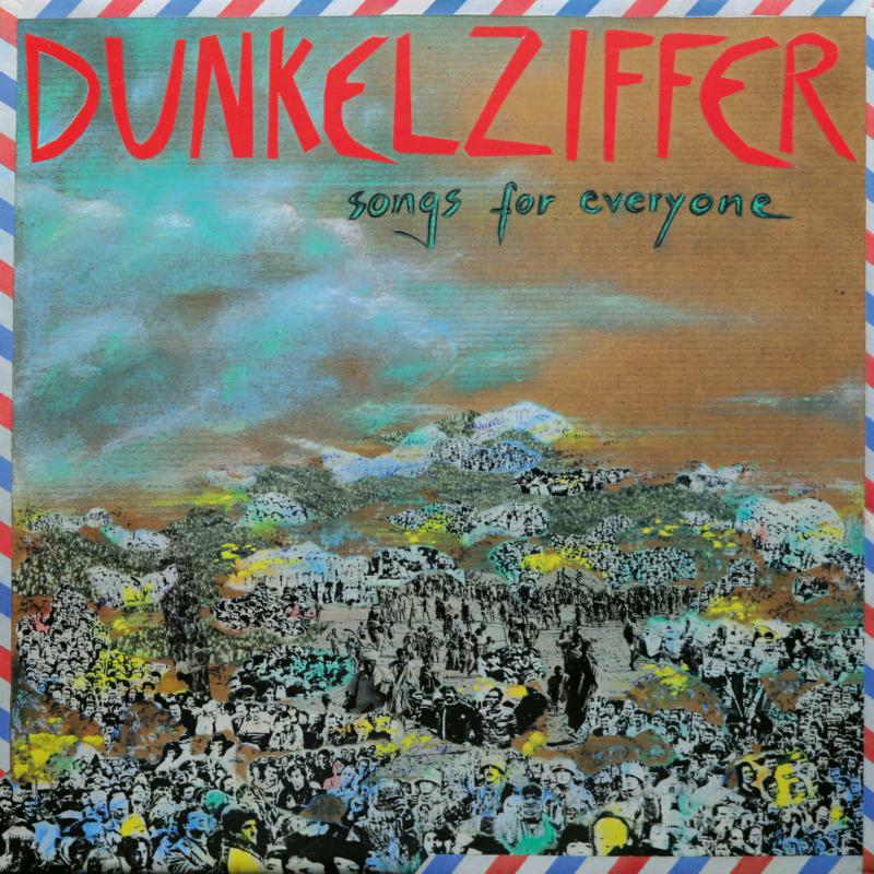 Dunkelziffer - Songs For Everyone - BB379LP