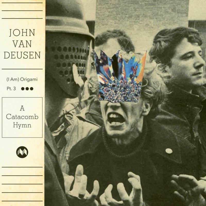 John Van Deusen - (I Am) Origami Pt 3 - A Catacomb Hymn - DDUCK078LP