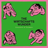 The Wirtschaftswunder - Preziosen & Profanes (Singles & Rarit?ten 80 - 81) - TR497LP