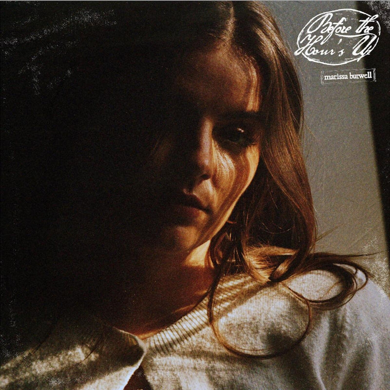Burwell,Marissa - Before The Hour's Up - DDUCK116LP