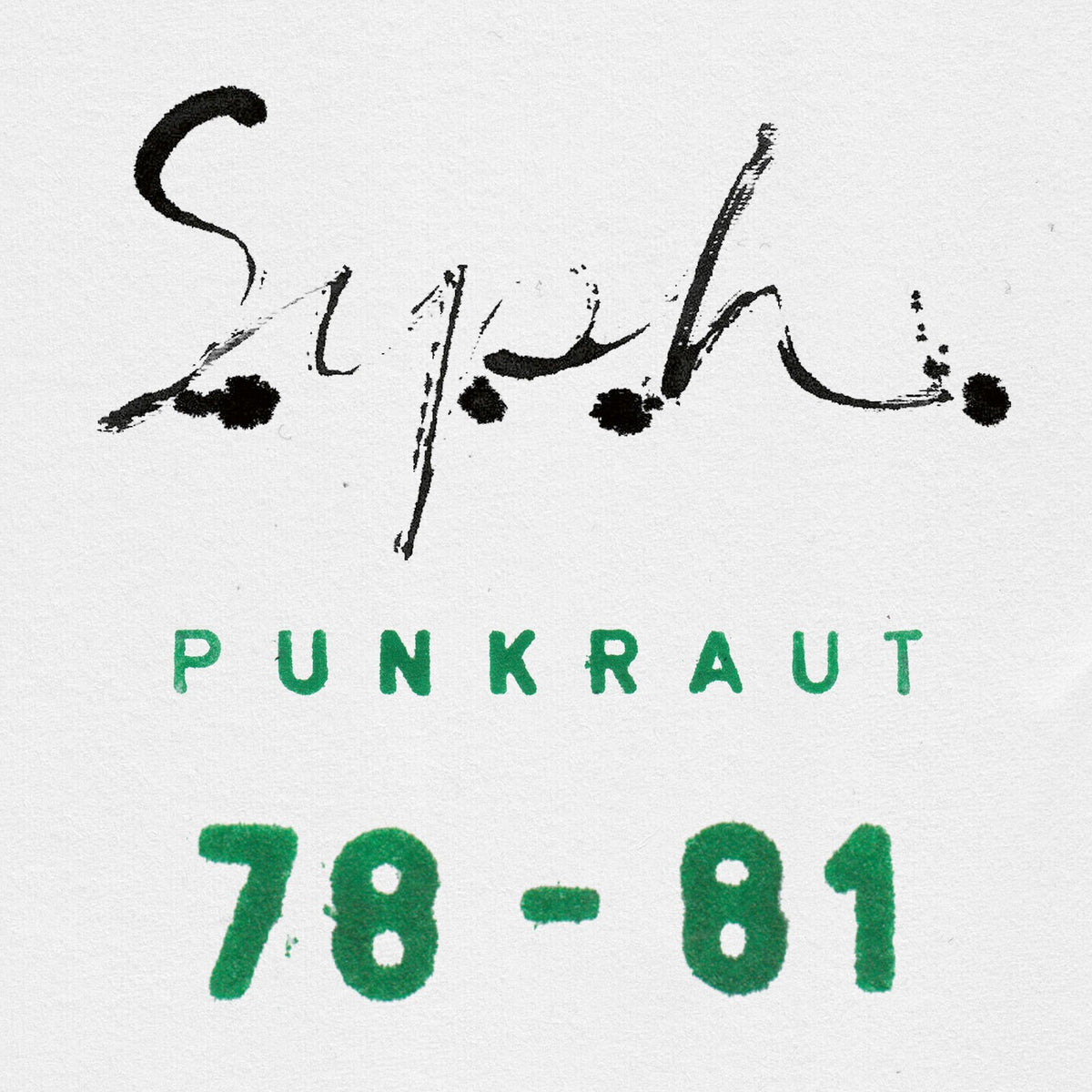 S.Y.P.H. - Punkraut 1978-1981 - TR571LP